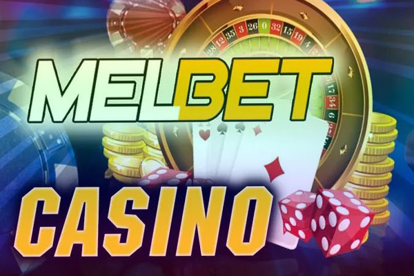 Особенности и преимущества Melbet casino онлайн